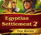 Egyptian Settlement 2: New Worlds тоглоом Egyptian Settlement 2: New Worlds тоглоом