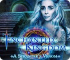 Enchanted Kingdom: A Stranger's Venom тоглоом