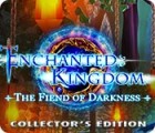 Enchanted Kingdom: Fiend of Darkness Collector's Edition тоглоом