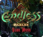 Endless Fables: Dark Moor тоглоом