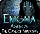 Enigma Agency: The Case of Shadows тоглоом