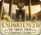Enlightenus II: The Timeless Tower Strategy Guide тоглоом