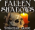 Fallen Shadows Strategy Guide тоглоом