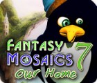 Fantasy Mosaics 7: Our Home тоглоом