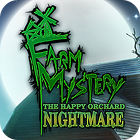 Farm Mystery: The Happy Orchard Nightmare тоглоом Farm Mystery: The Happy Orchard Nightmare тоглоом