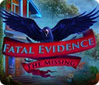 Fatal Evidence: The Missing тоглоом