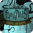 Fearful Tales: Hansel and Gretel Collector's Edition тоглоом