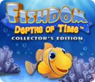 Fishdom: Depths of Time. Collector's Edition тоглоом