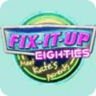 Fix-it-Up 80s: Meet Kate's Parents тоглоом Fix-it-Up 80s: Meet Kate's Parents тоглоом