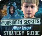 Forbidden Secrets: Alien Town Strategy Guide тоглоом