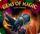 Gems of Magic: Lost Family тоглоом