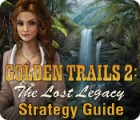 Golden Trails 2: The Lost Legacy Strategy Guide тоглоом