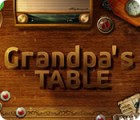 Grandpa's Table тоглоом