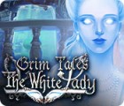 Grim Tales: The White Lady тоглоом