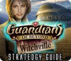 Guardians of Beyond: Witchville Strategy Guide тоглоом