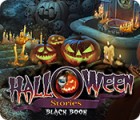 Halloween Stories: Black Book тоглоом