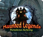 Haunted Legends: Monstrous Alchemy тоглоом