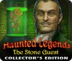Haunted Legends: The Stone Guest Collector's Edition тоглоом