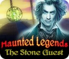 Haunted Legends: Stone Guest тоглоом