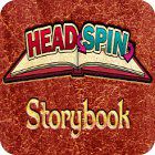 Headspin: Storybook тоглоом