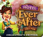 Hotel Ever After: Ella's Wish Collector's Edition тоглоом
