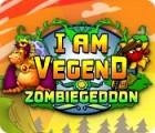 I Am Vegend: Zombiegeddon тоглоом I Am Vegend: Zombiegeddon тоглоом