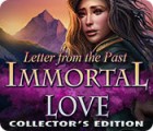 Immortal Love: Letter From The Past Collector's Edition тоглоом