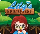 Lily's Epic Quest тоглоом