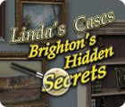 Linda's Cases: Brighton's Hidden Secrets тоглоом