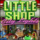 Little Shop - City Lights тоглоом