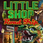 Little Shop - Road Trip тоглоом