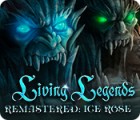 Living Legends Remastered: Ice Rose тоглоом