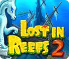 Lost in Reefs 2 тоглоом
