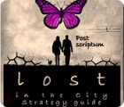 Lost in the City: Post Scriptum Strategy Guide тоглоом