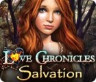 Love Chronicles: Salvation тоглоом