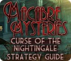 Macabre Mysteries: Curse of the Nightingale Strategy Guide тоглоом