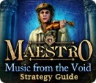 Maestro: Music from the Void Strategy Guide тоглоом
