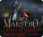 Maestro: Music of Death Strategy Guide тоглоом