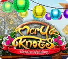 Mary Knots: Garden Wedding тоглоом