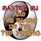 Master Wu and the Glory of the Ten Powers тоглоом