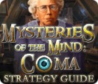 Mysteries of the Mind: Coma Strategy Guide тоглоом