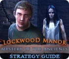 Mystery of the Ancients: Lockwood Manor Strategy Guide тоглоом