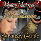 Mystery Masterpiece: The Moonstone Strategy Guide тоглоом