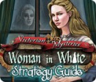 Victorian Mysteries: Woman in White Strategy Guide тоглоом