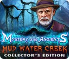 Mystery of the Ancients: Mud Water Creek Collector's Edition тоглоом