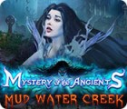 Mystery of the Ancients: Mud Water Creek тоглоом