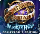 Mystery Tales: Alaskan Wild Collector's Edition тоглоом