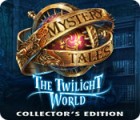 Mystery Tales: The Twilight World Collector's Edition тоглоом