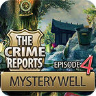 The Crime Reports. Mystery Well тоглоом