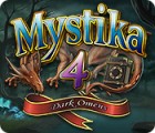 Mystika 4: Dark Omens тоглоом